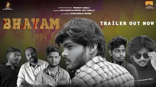 Bhayam Official Trailer  | Akshay | Sai Pranith Reddy Vattipally | Punnith Vadla