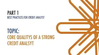 4 Core Qualities of a Strong Credit Analyst