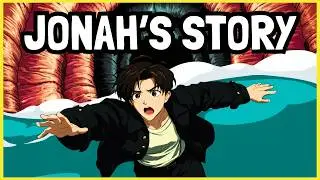 The Story of Jonah (Sci-Fi Anime Bible Edition!)