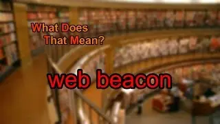 What does web beacon mean?