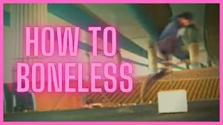 Learn How To Boneless Fast in 3 Easy Steps | Boneless Trick #skateboardingtips