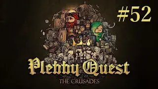 実況 SLG『Plebby Quest The Crusades』#52