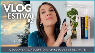 Vlog estival N°2 - Découverte, réceptions livresques et rechute 📚☀️🤫