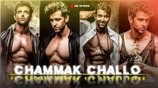CHAMMAK CHALLO &times; HRITHIK ROSHAN|| EFX STATUS VIDEO || VELOCITY EDIT #ewritesh