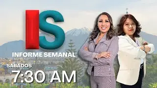🔵🔴#EnVivo INFORME SEMANAL🔵🔴