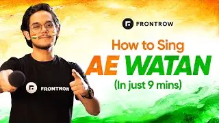 Independence Day Special 🇮🇳 | How To Sing Ae Watan | Arijit Singh | Singing lessons for Beginners