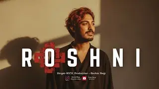 Roshani | Nick | @SachinNegiMusic | Official Audio |