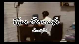 SANTIFER - Una llamada (Video Oficial)