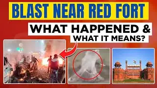 Red Fort Blast 2025 | What Happened Near Delhi&rsquo;s Iconic Landmark? | Full Analysis by Ali Sir