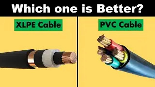 PVC Cable vs XPLE Cable | Application and Difference