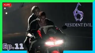 [🔴ย้อนหลัง] Resident Evil 6 Ep.11 ผู้หญิงข้าใครอย่าแตะ [Sherry's route Chapter 4]