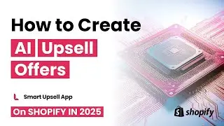 How to Create AI Upsell Offers on Shopify