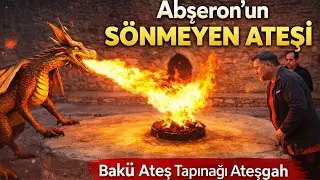 Вечный зороастрийский огонь Апшерона. Бакинский храм огня.