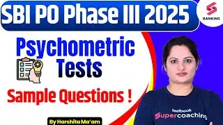 SBI PO Phase 3 2025 | Psychometric Tests Sample Questions For SBI PO Phase 3 | Testbook Banking