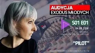 Audycja Exodus Młodych - S01E01 - Pilot