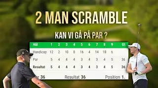 Golf 2 man scramble, kan vi gå under par