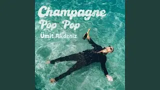 Champagne Pop Pop