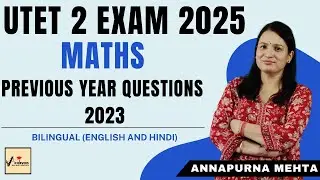 UTET 2 Maths PYQ 2023 | Annapurna Mehta | UTET 2 Exam 2025 | #utethindi  #utetpreparation #utet2025