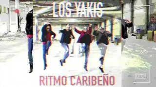 LOS YAKIS  - RITMO CARIBE&Ntilde;O