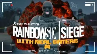 Если бы в трейлер Rainbow Six Siege играли настоящие геймеры | IRGP