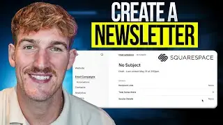 How to Create a Newsletter on Squarespace (Easy 2025 Guide)