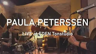 Paula Peterssen - LIVE at EDEN SESSION #4