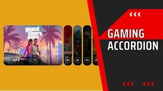 How to Make Gaming Accordion using HTML , CSS and JavaScript