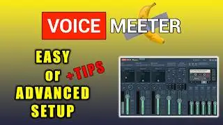 How to Setup Voicemeeter Banana | Easy or Advanced+ Other Tips | 2026