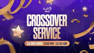🔴LOVE FEAST CROSSOVER SERVICE | 31-12-2025 🔴
