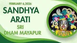 Sandhya Arati Sri Dham Mayapur - February 6, 2026