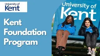 Study at University of Kent 🇬🇧 | Foundation to Degree Pathway 2025