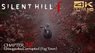 SILENT HILL f Walkthrough Chapter 12 - Ebisugaoka Corrupted (Fog Town)