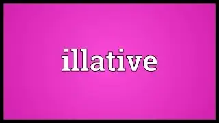 Illative Meaning