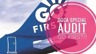 Indian Aviation Daily- Special DGCA Audit Go First