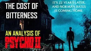 Psycho II (1983) analysed and explained