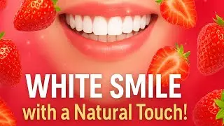 😁 &ldquo;The Secret of Wild Strawberries for a Bright Smile!&rdquo;