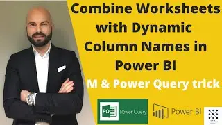 Combine Worksheets with Dynamic Column Names in Power BI