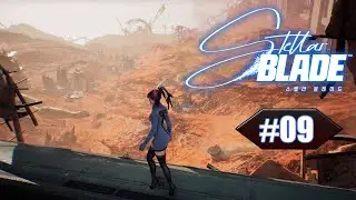 Stellar Blade #9 - Transmission Tower Restart | Let's Play Stellar Blade