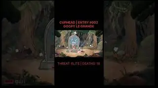 CUPHEAD | ENTRY #002: Goopy Le Grande (18 Deaths) #Shorts