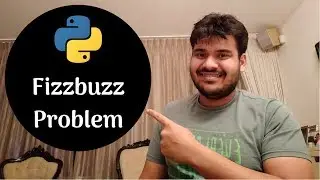 Fizzbuzz Problem | Programming Interview Questions