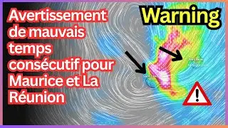 Avertissement de mauvais temps cons&eacute;cutif pour Maurice et La R&eacute;union