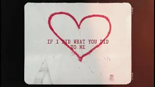 Lea Heart - If I Did What You Did (Lyric Video)