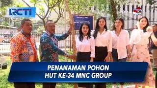 HUT Ke-34 MNC Group, Liliana Tanoesoedibjo Tanam Pohon Tabebuya - SIP 18/11