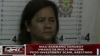Mag-asawang sangkot umano sa multi-million peso investment scam, arestado