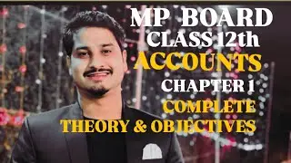MP BOARD (CLASS 12) CHAPTER 1 FUNDAMENTAL OF PARTNERSHIP COMPLETE THEORY & OBJECTIVES 