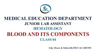 JUNIOR LAB ASSISTANT|BLOOD AND ITS COMPONENTS|RBC|HEMATOLOGY|
