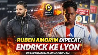 RESMI ! RUBEN AMORIM DIPECAT | ENDRICK HENGKANG DARI MADRID