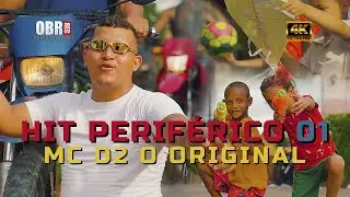 HIT PERIF&Eacute;RICO 01 - MC D2 O ORIGINAL (CLIPE OFICIAL)