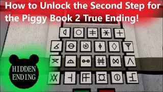 How to Unlock the SECOND STEP FOR THE PIGGY BOOK 2 TRUE ENDING!