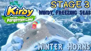 Kirby and the Forgotten Land: World 4-3 Windy, Freezing Seas (All Missions)
